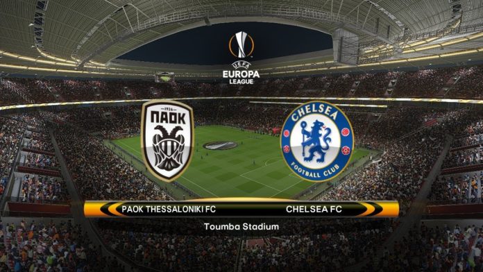Europa League PAOK Thessaloniki vs Chelsea